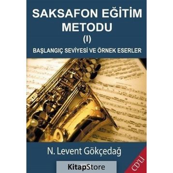 Saksafon Eğitim Metodu 1 - N.Levent Gökçedağ