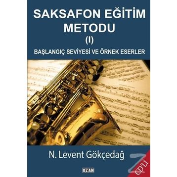 Saksafon Eğitim Metodu 1 - N.Levent Gökçedağ
