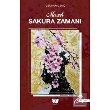 Sakura Zamanı - Gülhan Genç