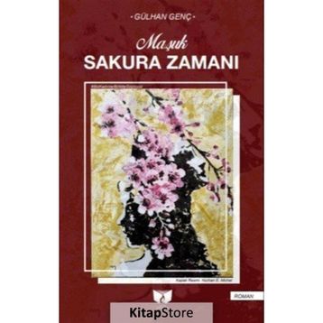 Sakura Zamanı - Gülhan Genç