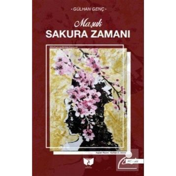 Sakura Zamanı - Gülhan Genç