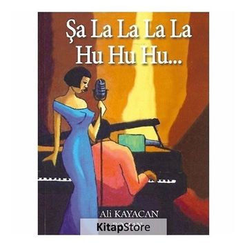 Şalalalala Huhuhu - Ali Kayacan