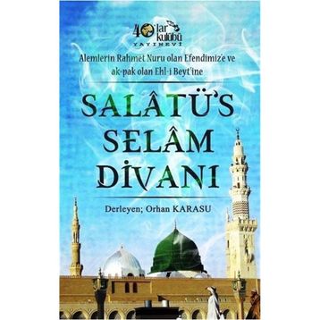 Salatü's Selam Divanı - Orhan Karasu
