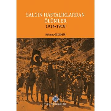 Salgın Hastalıklardan Ölümler - Hikmet Akdemir