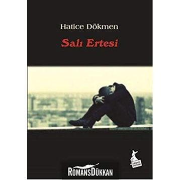 Salı Ertesi - Hatice Dökmen