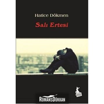 Salı Ertesi - Hatice Dökmen