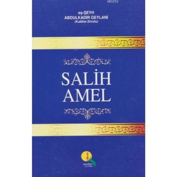 Salih Amel - Seyyid Abdülkadir Geylani