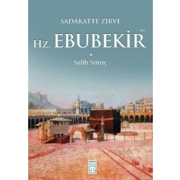 Salih Suruç - Hz. Ebubekir R.A.