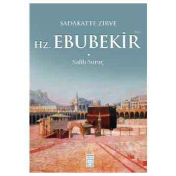 Salih Suruç - Hz. Ebubekir R.A.