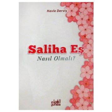 Saliha Eş Nasıl Olmalı? Havle Derviş