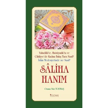 Saliha Hanım - Osman Nuri Topbaş