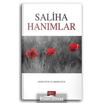 Saliha Hanımlar - Hacer Uğur