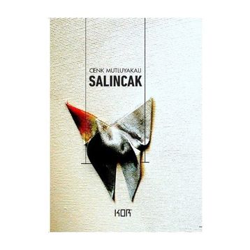 Salıncak - Cenk Mutluyakalı