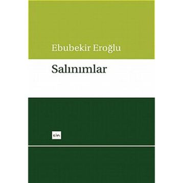 SALINIMLAR - EBUBEKIR EROĞLU