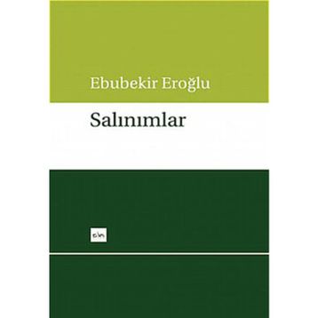 SALINIMLAR - EBUBEKIR EROĞLU