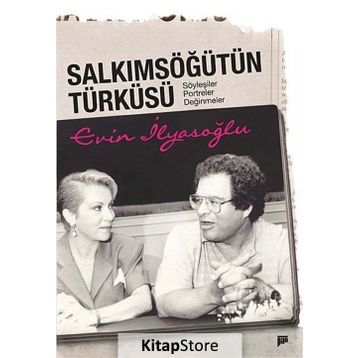 Salkımsöğütün Türküsü - Evin İlyasoğlu