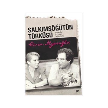 Salkımsöğütün Türküsü - Evin İlyasoğlu