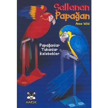 Sallanan Papağan - Anne Wild