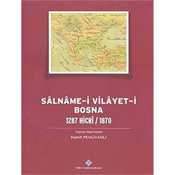 Salname-i Vilayet-i Bosna - Prof. Dr. Hamit Pehlivanlı