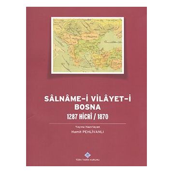 Salname-i Vilayet-i Bosna - Prof. Dr. Hamit Pehlivanlı