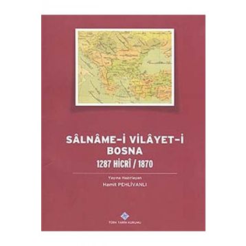 Salname-i Vilayet-i Bosna - Prof. Dr. Hamit Pehlivanlı