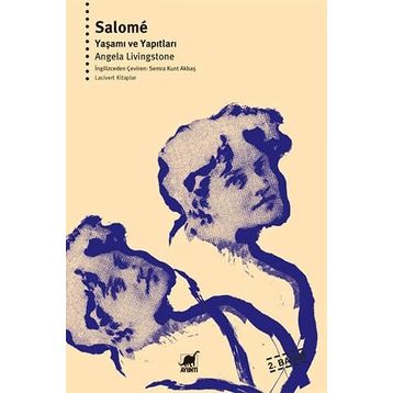 Salome Yaşamı ve Yapıtları - Angela Livingstone