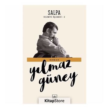 Salpa Selimiye Üçlemesi - 2 - Yılmaz Güney