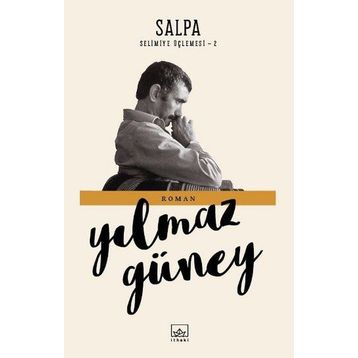 Salpa Selimiye Üçlemesi - 2 - Yılmaz Güney