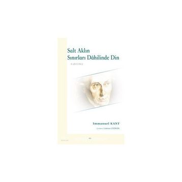 Salt Aklın Sınırları Dahilinde Din - Immanuel Kant