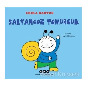 Salyangoz Tomurcuk - Erika Bartos
