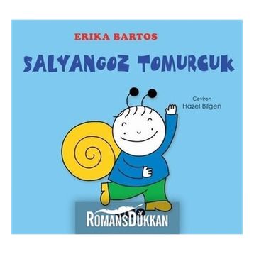 Salyangoz Tomurcuk - Erika Bartos