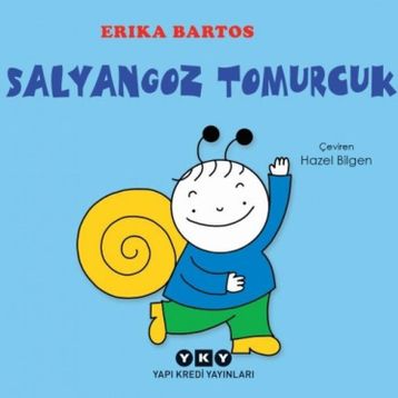 Salyangoz Tomurcuk - Erika Bartos