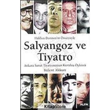 Salyangoz ve Tiyatro - Bülent Akkurt