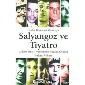 Salyangoz ve Tiyatro - Bülent Akkurt