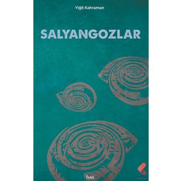 Salyangozlar - Yiğit Kahraman