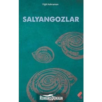 Salyangozlar - Yiğit Kahraman