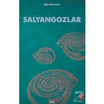 Salyangozlar - Yiğit Kahraman