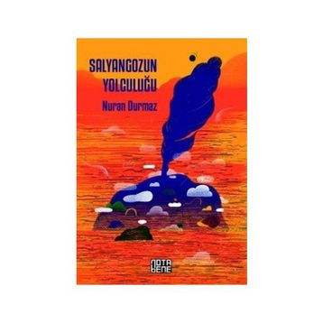 Salyangozun Yolculuğu - Nuran Durmaz