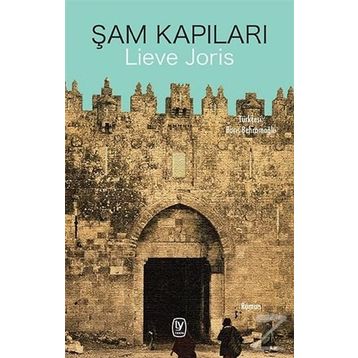 Şam Kapıları - Lieve Joris