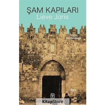 Şam Kapıları - Lieve Joris