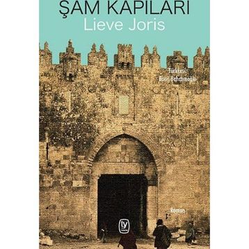 Şam Kapıları - Lieve Joris