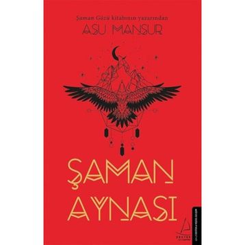 Şaman Aynası - Asu Mansur