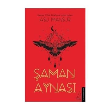 Şaman Aynası - Asu Mansur
