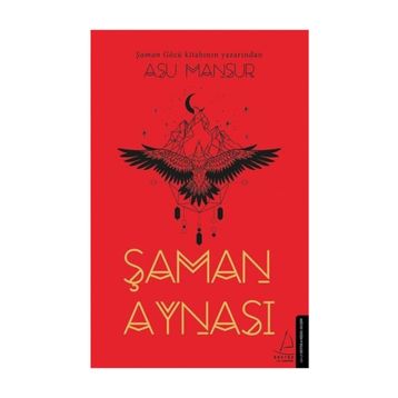Şaman Aynası - Asu Mansur