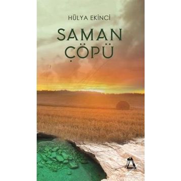 Saman Çöpü - Hülya Ekinci