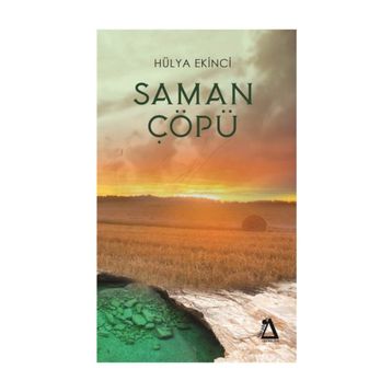 Saman Çöpü - Hülya Ekinci