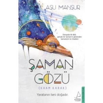 Şaman Gözü - Asu Mansur