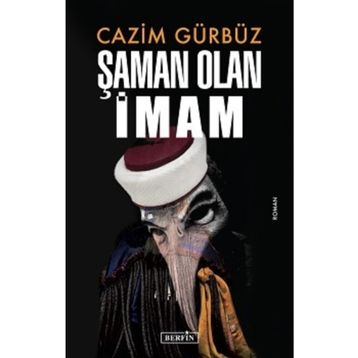 Şaman Olan İmam - Cazim Gürbüz