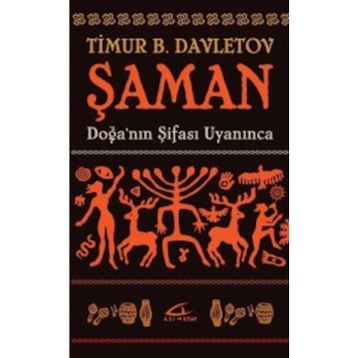 Şaman - Timur B. Davletov