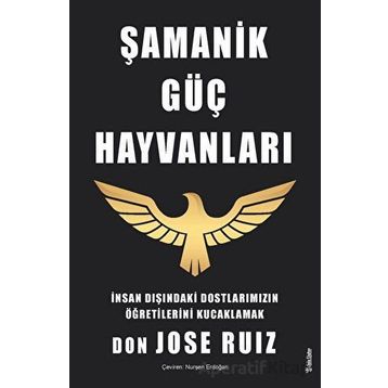Şamanik Güç Hayvanları Sola Unitas